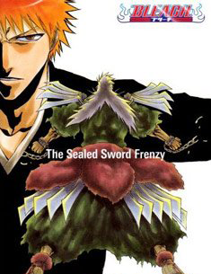Фильм Блич, Блич: ОВА 2 - Неистовство запечатанного клинка , Bleach - Jump Festa 2005: The Sealed Sword Frenzy